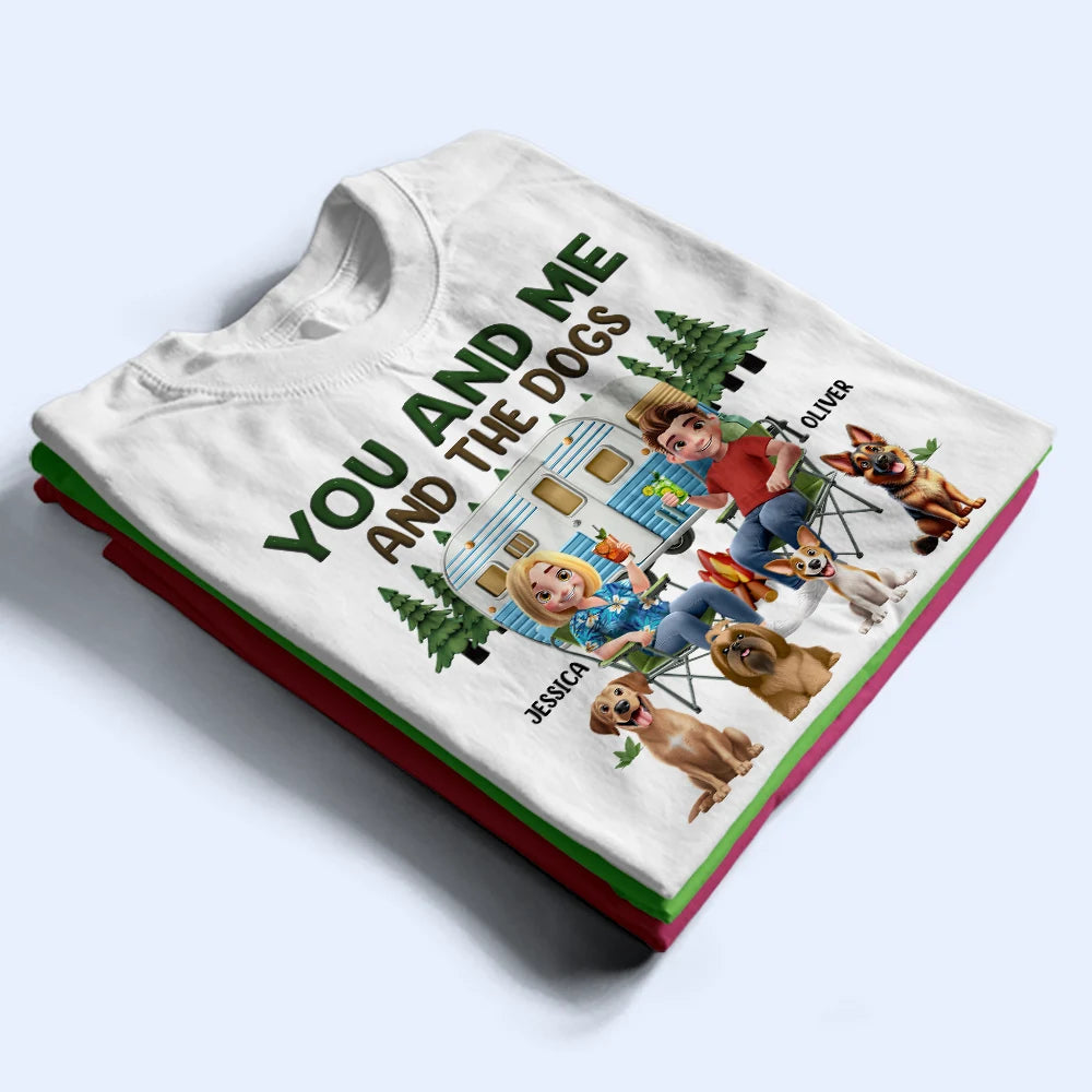 You And Me And The Dogs Camping Cartoon - Personalized T Shirt