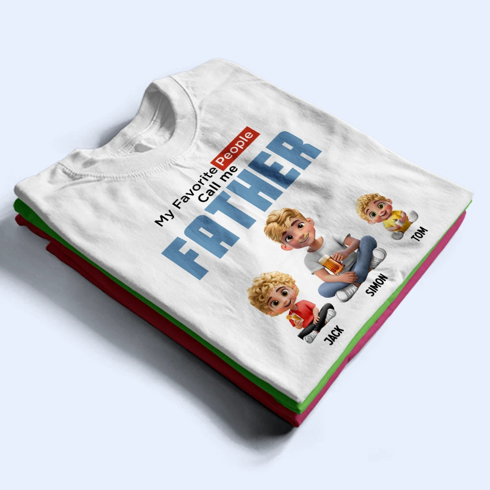 My Favorite People Call Me Pop Pop - Personalized T Shirt