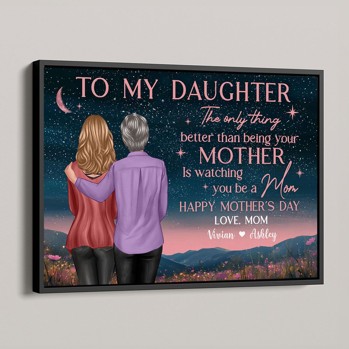 Mother & Daughter In Beautiful Hill At Night Watching You Be A Mom Personalized Canvas, Mother's Day Gift