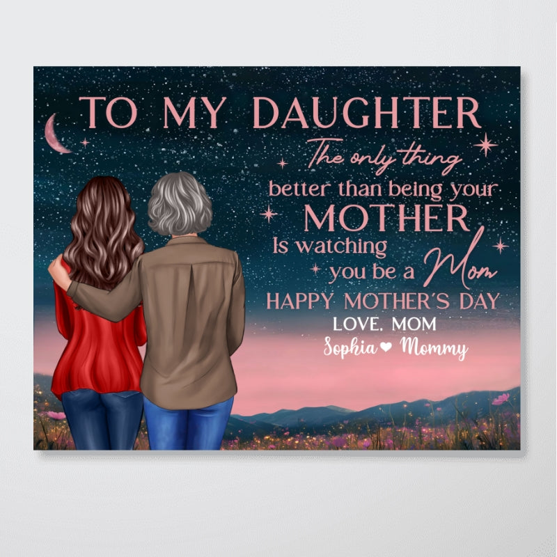 Mother & Daughter In Beautiful Hill At Night Watching You Be A Mom Personalized Canvas, Mother's Day Gift