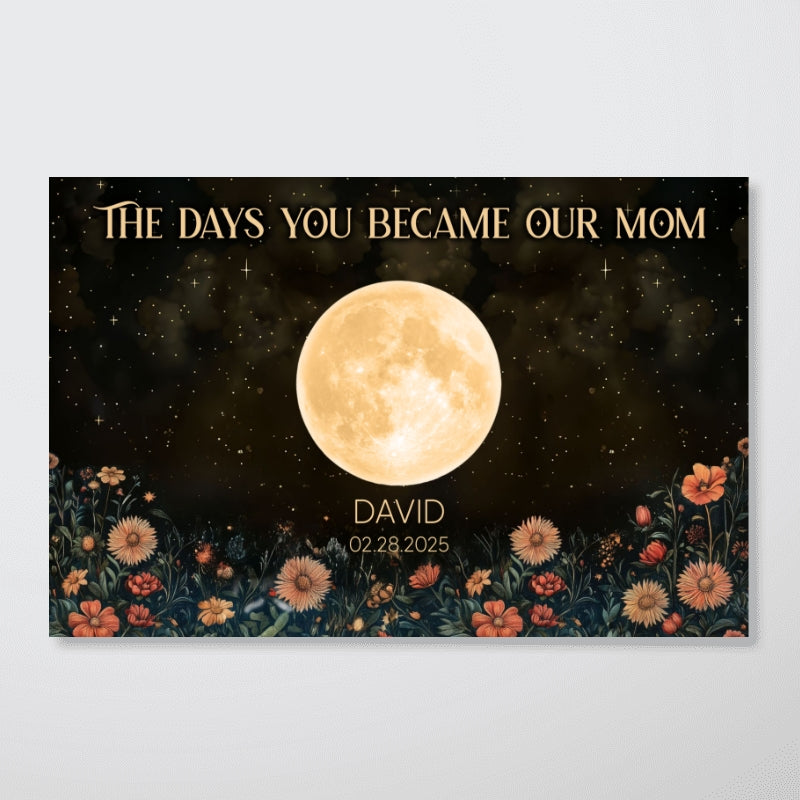 Vintage Flowers The Day You Become Mom Grandma Custom Birth Moon Phase Personalized Canvas, Mother's Day Gift