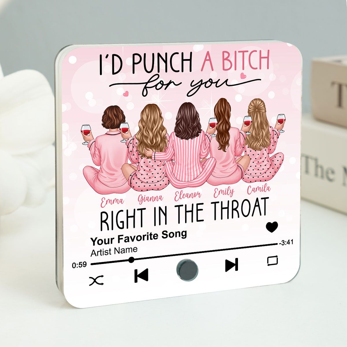 I'd Punch A Bitch For You Personalized Music Fridge Magnet, Funny Gift For Best Friends, BFF