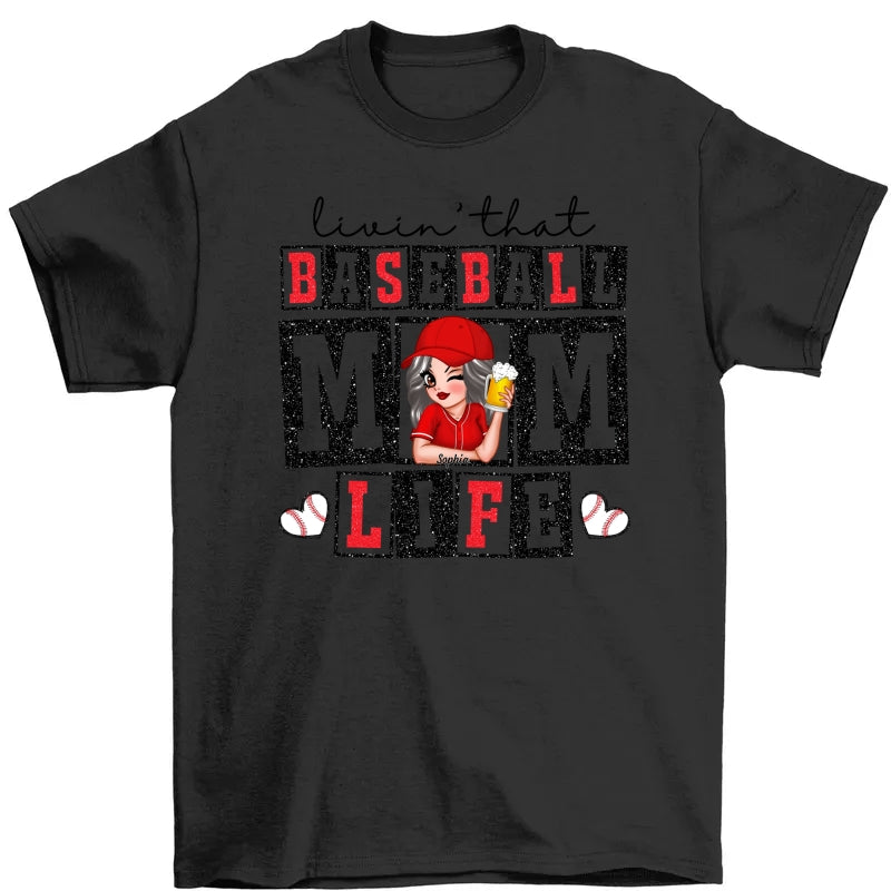 Livin' that Baseball Mom Life Personalized Shirt
