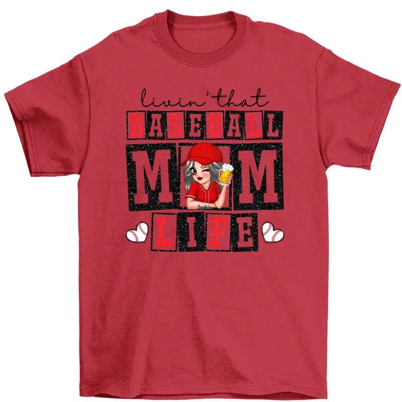 Livin' that Baseball Mom Life Personalized Shirt