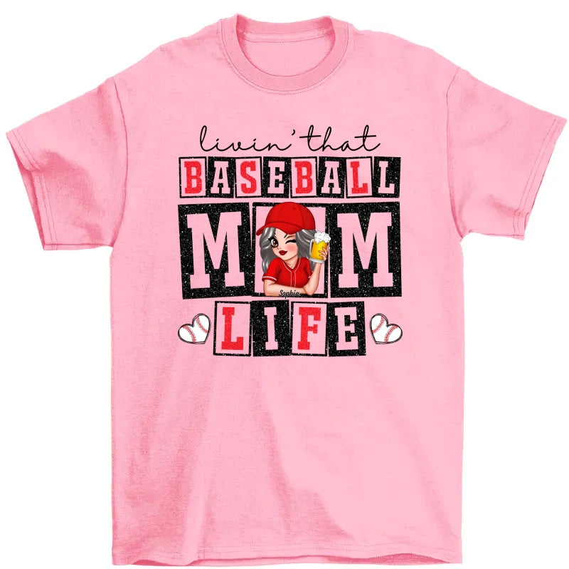 Livin' that Baseball Mom Life Personalized Shirt