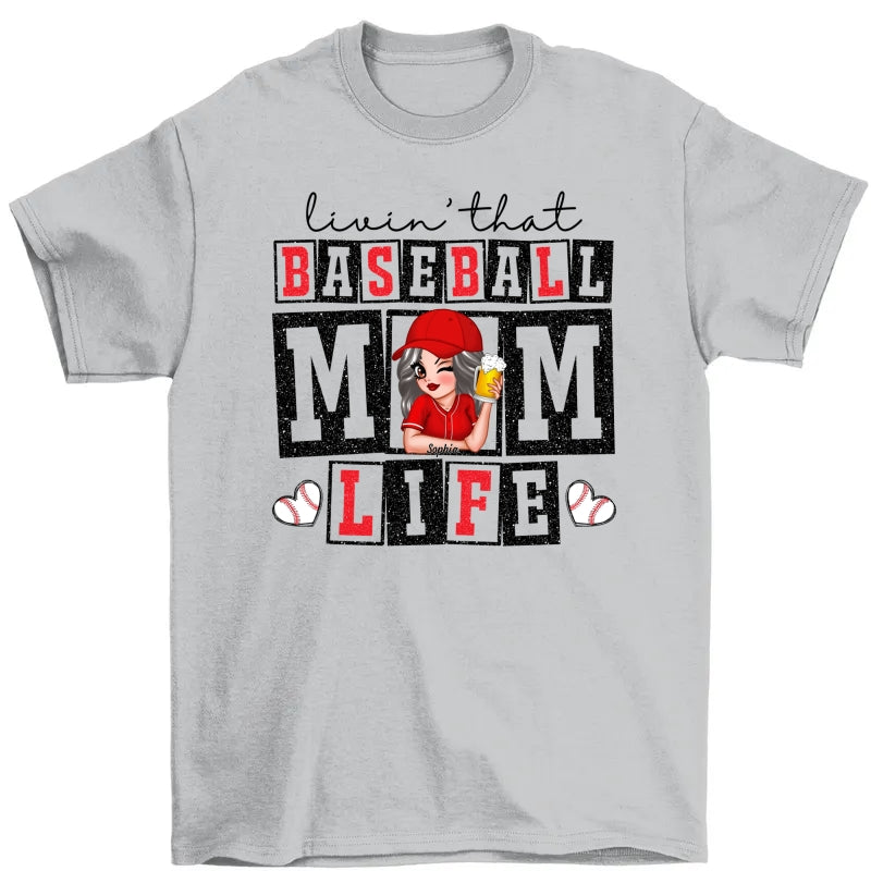Livin' that Baseball Mom Life Personalized Shirt
