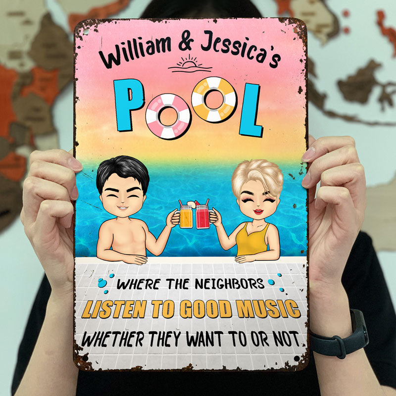 Poolside Listen To Good Music - Gift For Couples - Personalized Custom Classic Metal Signs