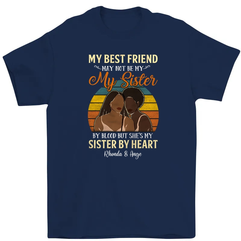 Personalized May Not Sister BWA Friends T Shirt 