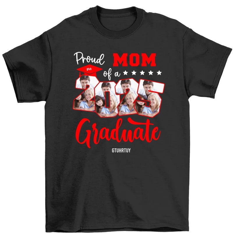 Proud Family Of 2025 Senior Graduation Upload Photo Personalized Shirt, Graduate Gift