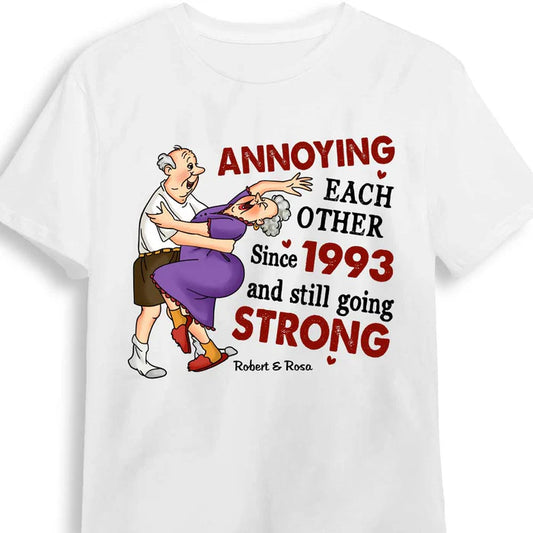 Personalized Wedding Anniversary Gift For Old Couples Husband Wife Annoying Each Other Since Shirt