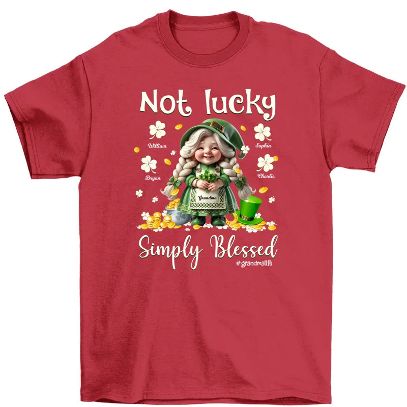 St. Patrick's Day Not Lucky Simply Bless Gnome Grandma Personalized Shirt