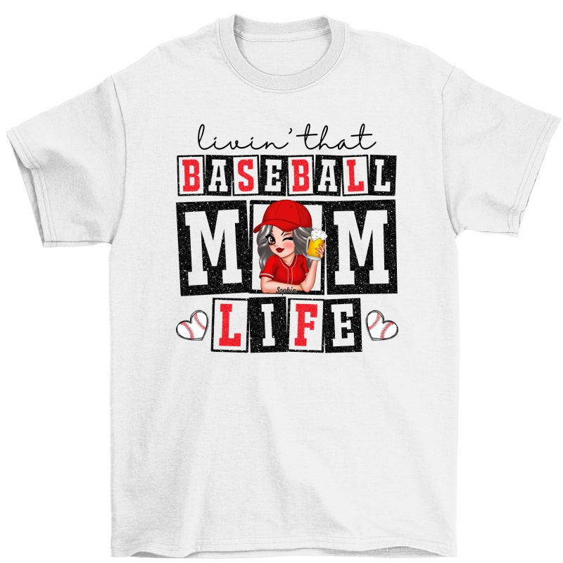 Livin' that Baseball Mom Life Personalized Shirt