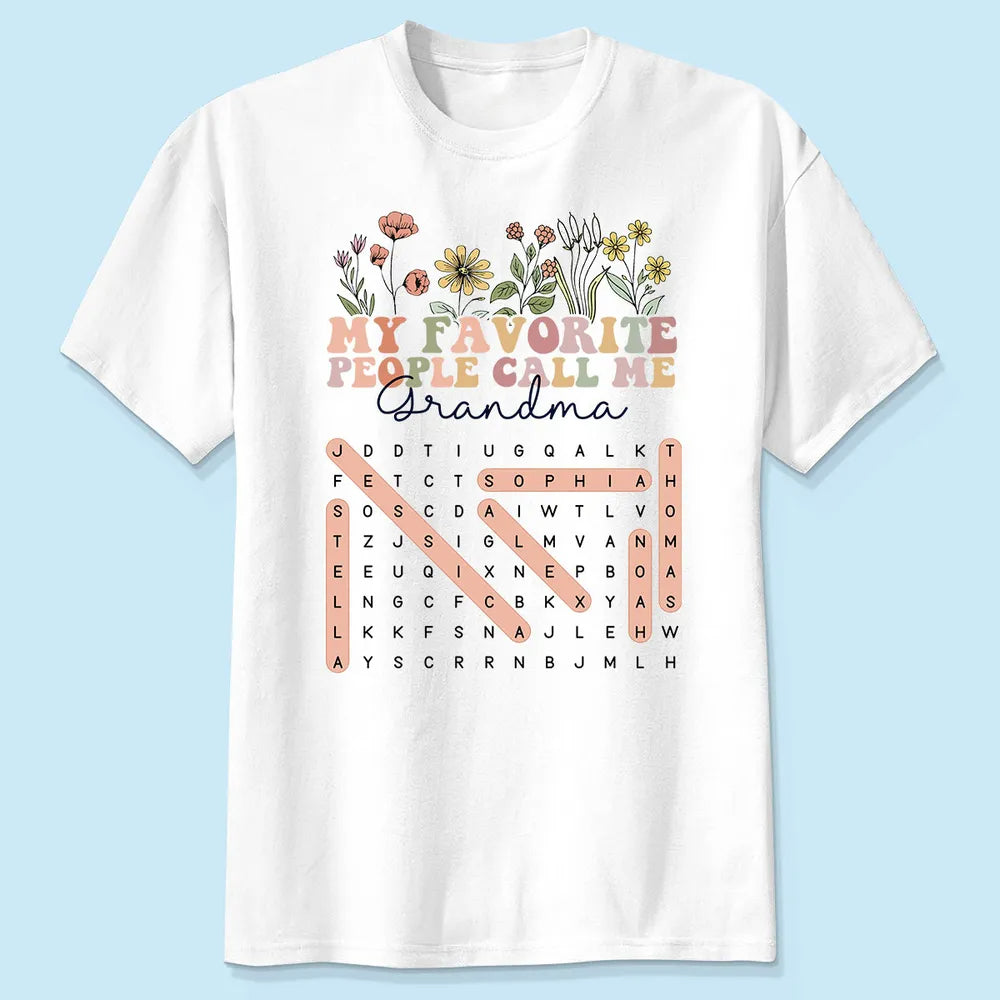My Favorite People Call Me Grandma Floral Word Search Puzzle - Personalized Shirt - Mother's Day Gift For Grandma Mom